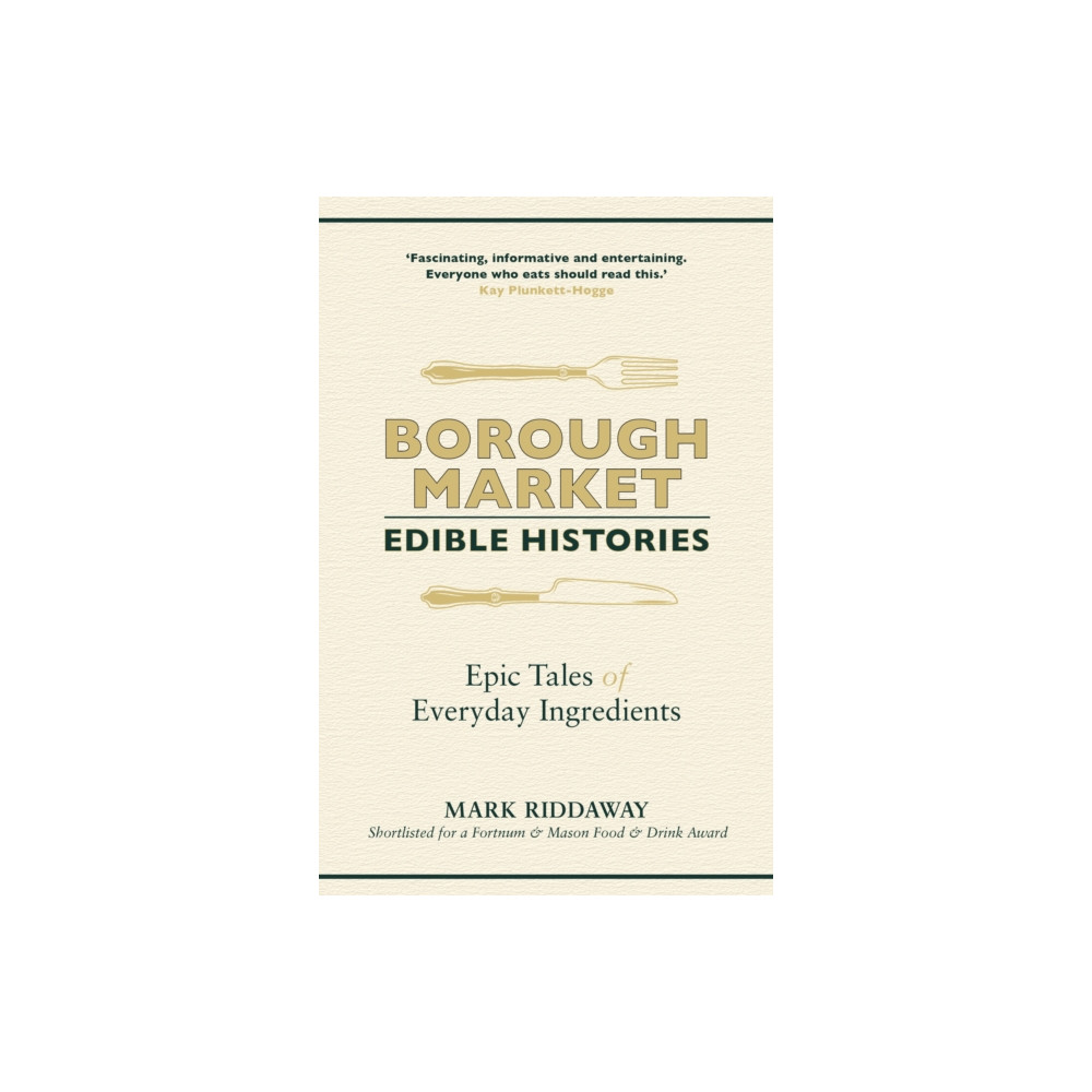 Produktbild för Borough Market: Edible Histories (häftad, eng)