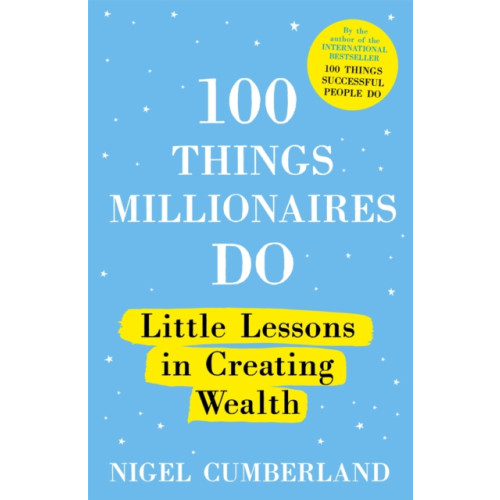 John Murray Press 100 Things Millionaires Do (häftad, eng)