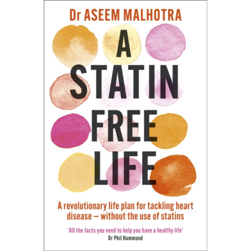 Hodder & Stoughton A Statin-Free Life (häftad, eng)