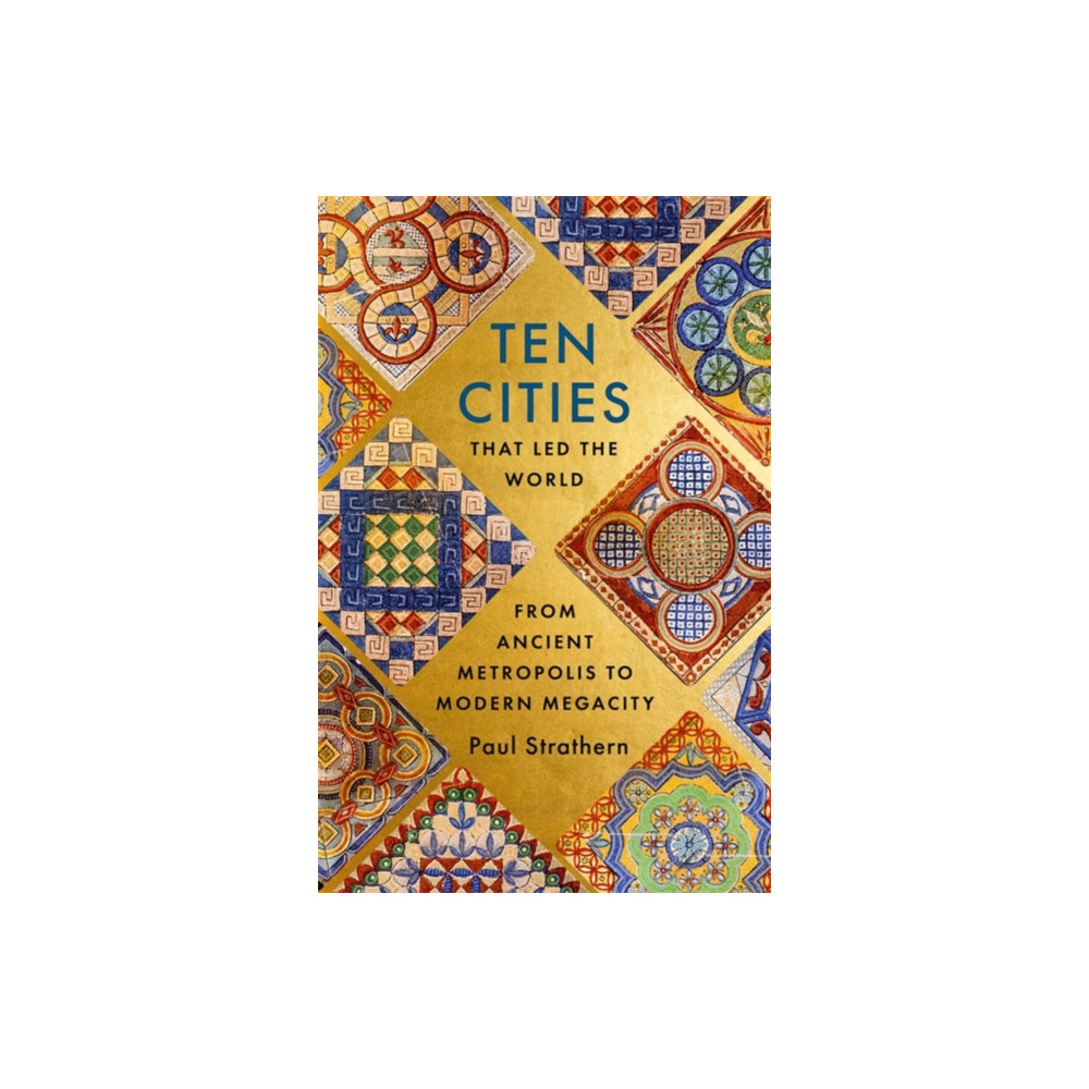 Produktbild för Ten Cities that Led the World (inbunden, eng)