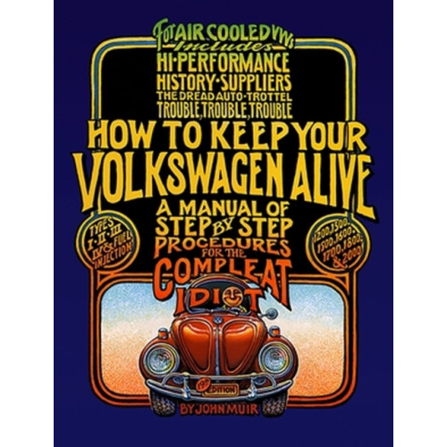 Avalon Travel Publishing How to Keep Your Volkswagen Alive (häftad, eng)