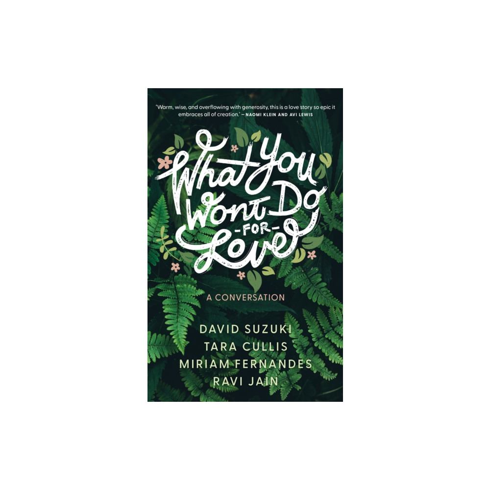 Produktbild för What You Won't Do For Love: A Conversation (häftad, eng)