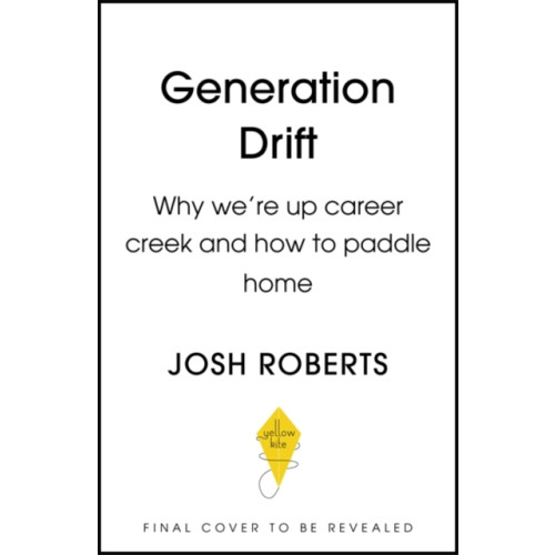 Hodder & Stoughton Generation Drift (inbunden, eng)