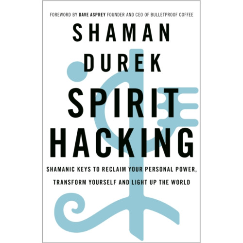 Hodder & Stoughton Spirit Hacking (häftad, eng)