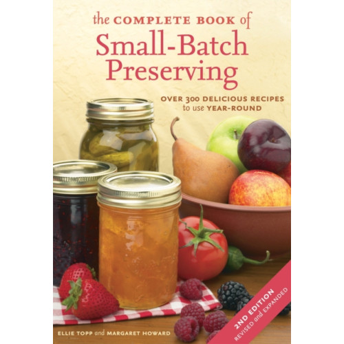 Firefly Books Ltd The Complete Book of Small-Batch Preserving (häftad, eng)
