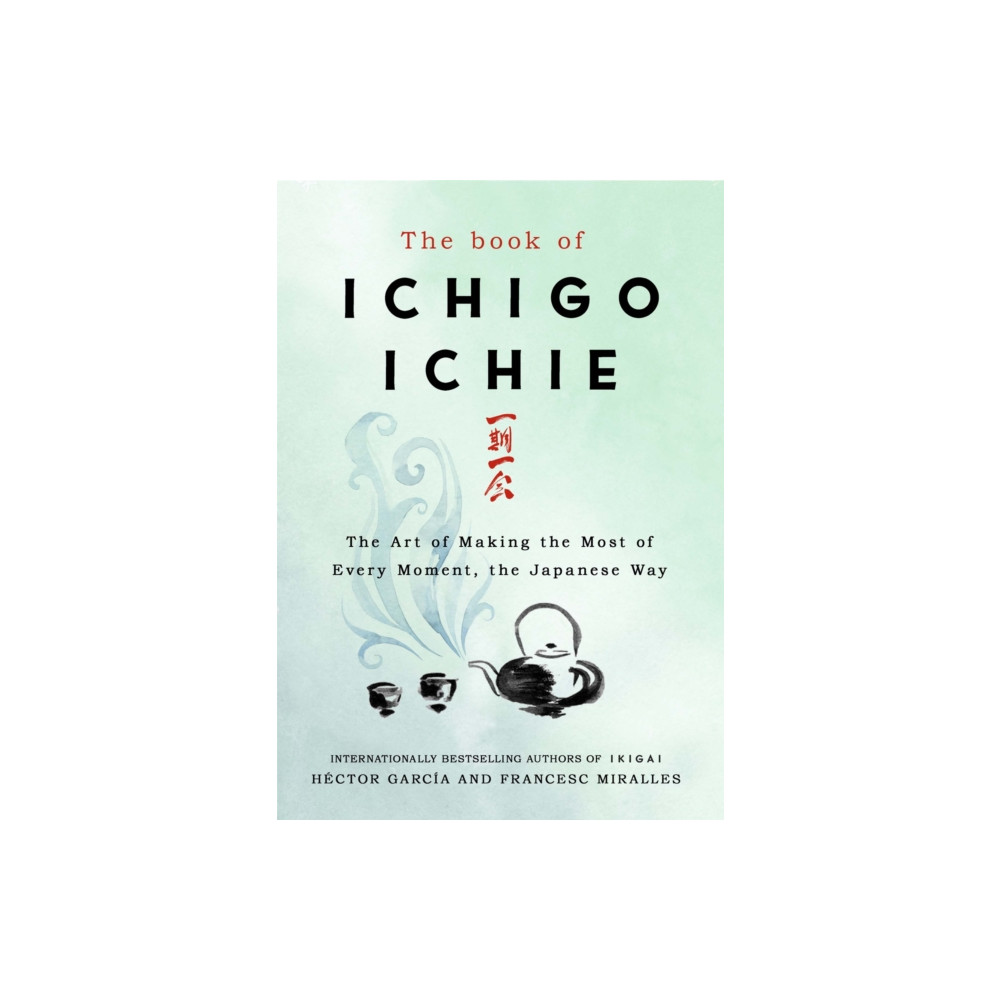 Produktbild för The Book of Ichigo Ichie (inbunden, eng)