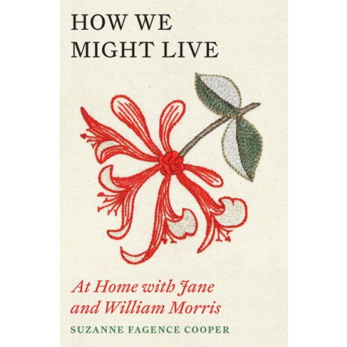 Quercus Publishing How We Might Live (inbunden, eng)