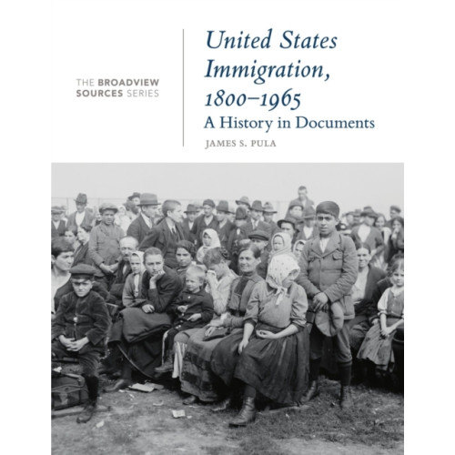 Broadview Press Ltd United States Immigration, 1800-1965 (häftad, eng)