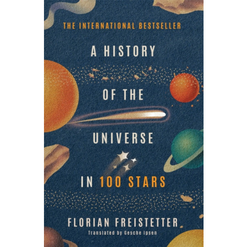 Quercus Publishing A History of the Universe in 100 Stars (häftad, eng)