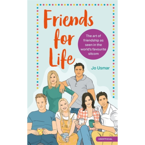 Quercus Publishing Friends for Life (inbunden, eng)