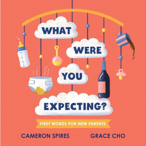 Kids Can Press What Were You Expecting? (bok, board book, eng)