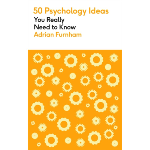 Quercus Publishing 50 Psychology Ideas You Really Need to Know (häftad, eng)