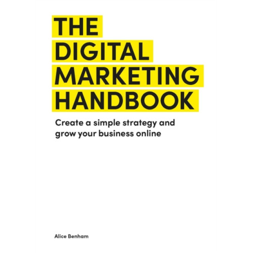 Quercus Publishing The Digital Marketing Handbook (häftad, eng)