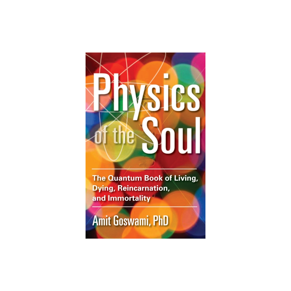 Produktbild för Physics of the Soul (häftad, eng)