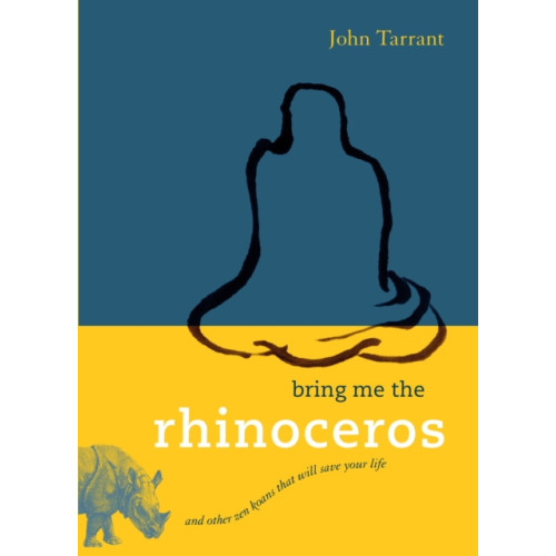 Shambhala Publications Inc Bring Me the Rhinoceros (häftad, eng)