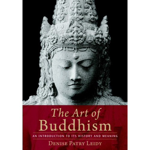 Shambhala Publications Inc The Art of Buddhism (häftad, eng)