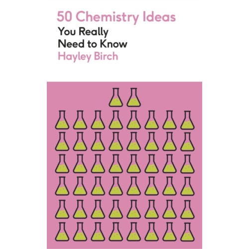 Quercus Publishing 50 Chemistry Ideas You Really Need to Know (häftad, eng)