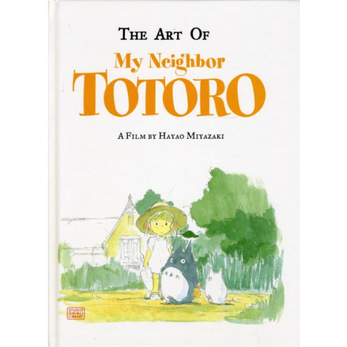 Viz Media, Subs. of Shogakukan Inc The Art of My Neighbor Totoro (inbunden, eng)