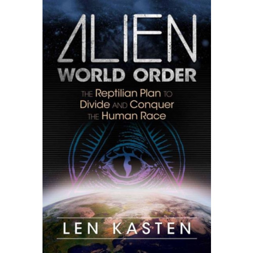 Inner Traditions Bear and Company Alien World Order (häftad, eng)