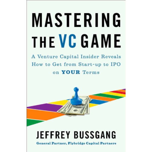 Penguin Putnam Inc Mastering the VC Game (häftad, eng)
