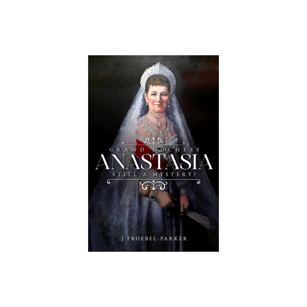 Produktbild för Grand Duchess Anastasia (inbunden, eng)