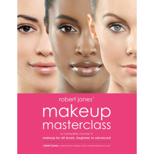 Quarto Publishing Group USA Inc Robert Jones' Makeup Masterclass (häftad, eng)