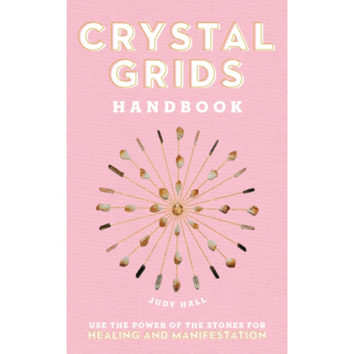 Quarto Publishing Group USA Inc Crystal Grids Handbook (inbunden, eng)