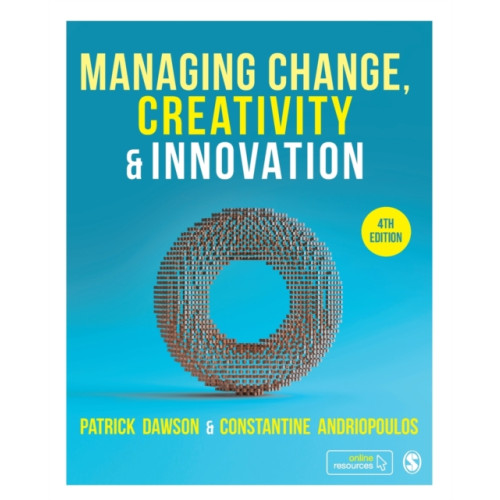 Sage Publications Ltd Managing Change, Creativity and Innovation (häftad, eng)