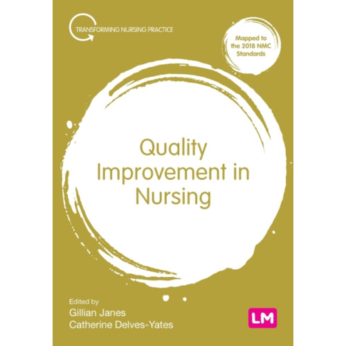 Sage Publications Ltd Quality Improvement in Nursing (häftad, eng)