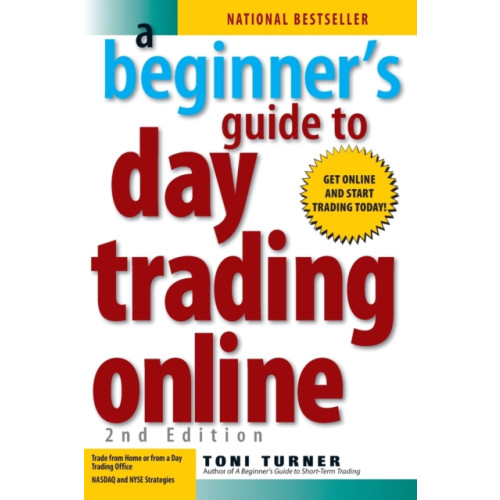 Adams Media Corporation A Beginner's Guide To Day Trading Online 2nd Edition (häftad, eng)