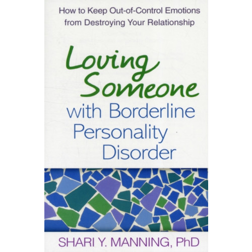 Guilford Publications Loving Someone with Borderline Personality Disorder (häftad, eng)