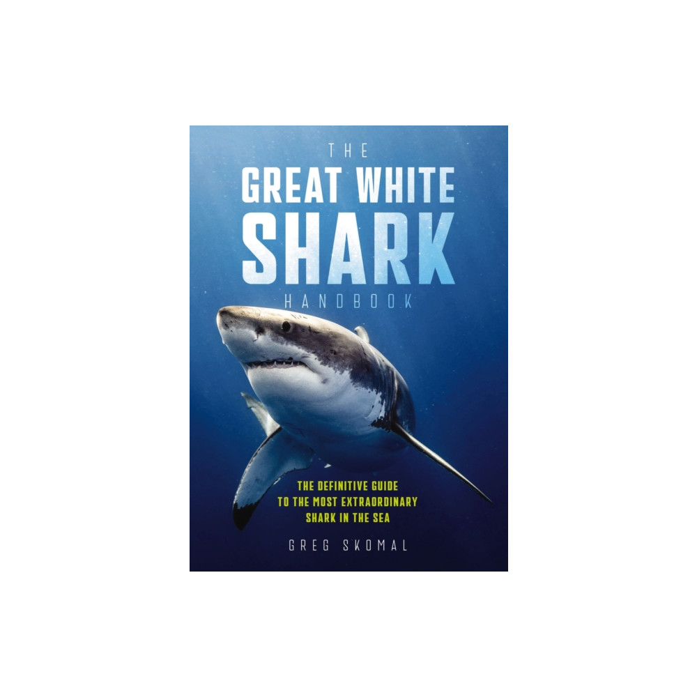 Produktbild för The Great White Shark Handbook (häftad, eng)