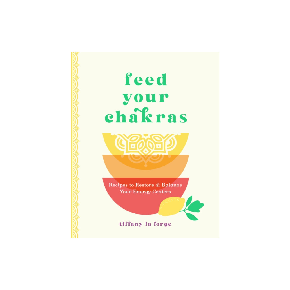 Produktbild för Feed Your Chakras (inbunden, eng)