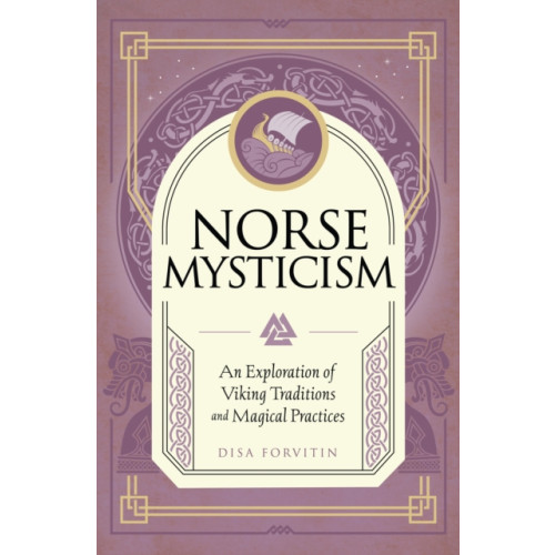 Quarto Publishing Group USA Inc Norse Mysticism (inbunden, eng)