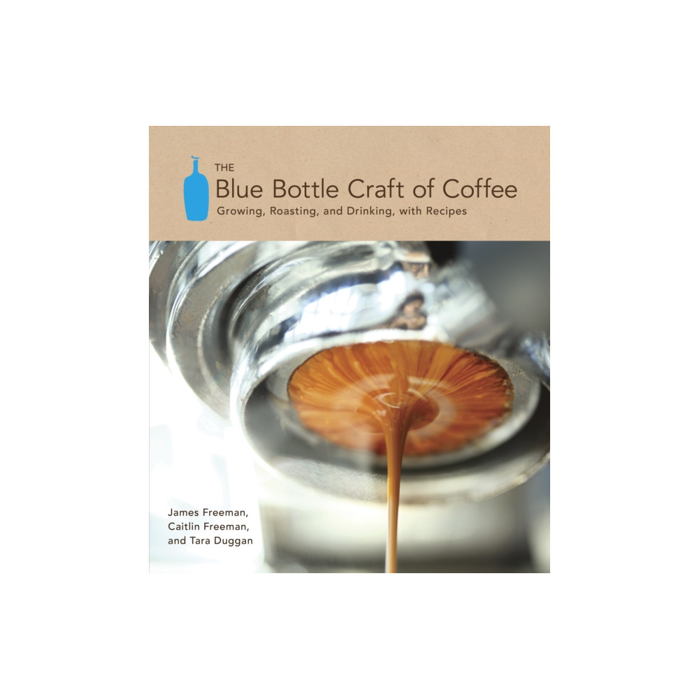 Produktbild för The Blue Bottle Craft of Coffee (inbunden, eng)