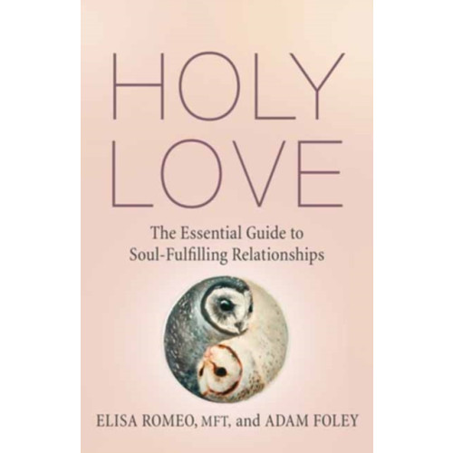 New World Library Holy Love (häftad, eng)