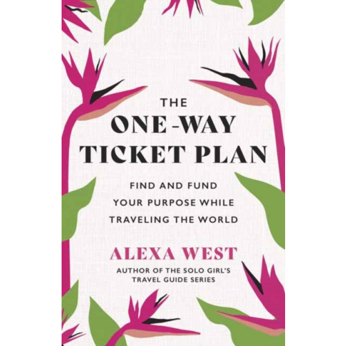 New World Library The One-Way Ticket Plan (häftad, eng)