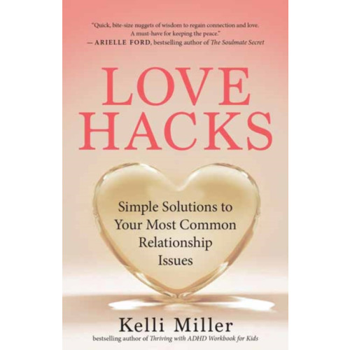 New World Library Love Hacks (häftad, eng)