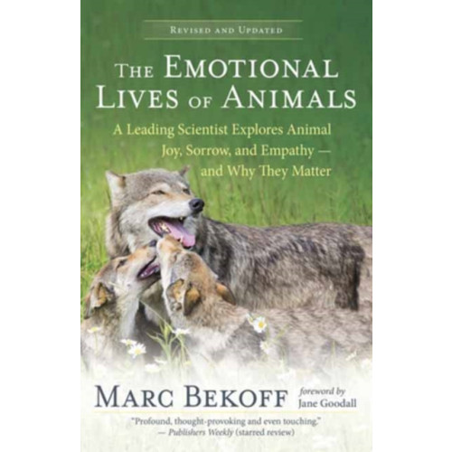 New World Library The Emotional Lives of Animals Revised (häftad, eng)