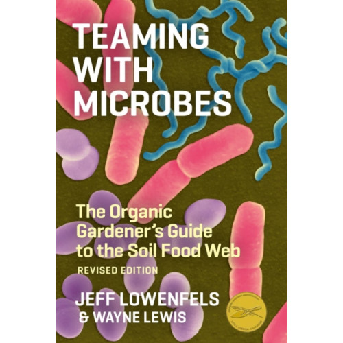 Workman Publishing Teaming with Microbes (inbunden, eng)