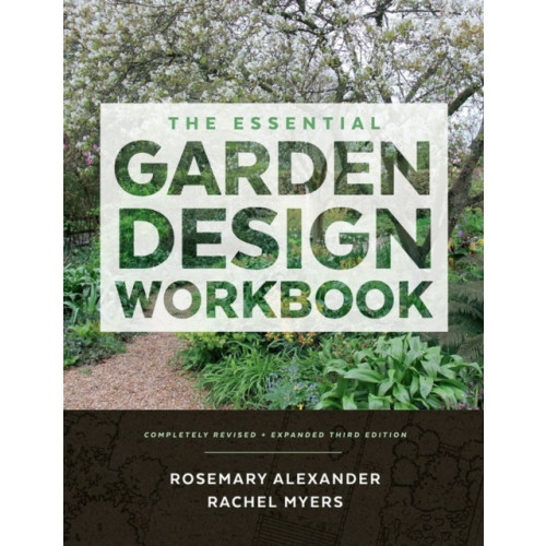 Workman Publishing The Essential Garden Design Workbook (inbunden, eng)