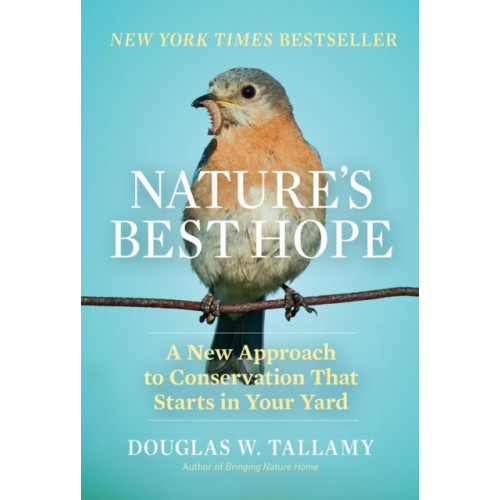 Workman Publishing Nature's Best Hope (inbunden, eng)