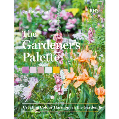 Workman Publishing The Gardener’s Palette (inbunden, eng)