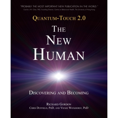 North Atlantic Books,U.S. Quantum-Touch 2.0 - The New Human (häftad, eng)