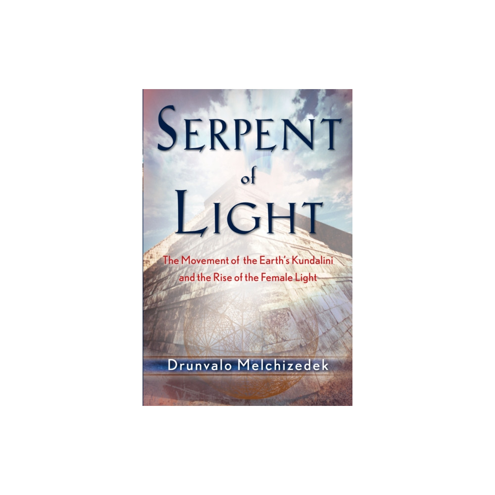 Produktbild för Serpent of Light: Beyond 2012 (häftad, eng)