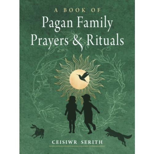 Red Wheel/Weiser A Book of Pagan Family Prayers and Rituals (häftad, eng)