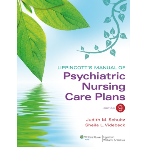 Lippincott Williams and Wilkins Lippincott's Manual of Psychiatric Nursing Care Plans (häftad, eng)