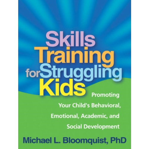 Guilford Publications Skills Training for Struggling Kids (häftad, eng)