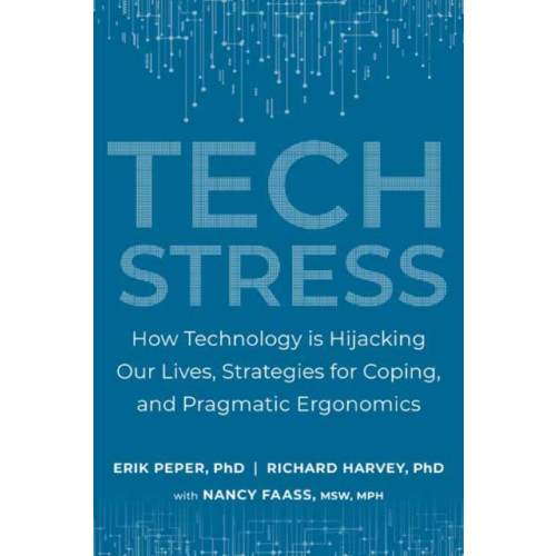 North Atlantic Books,U.S. Tech Stress (häftad, eng)