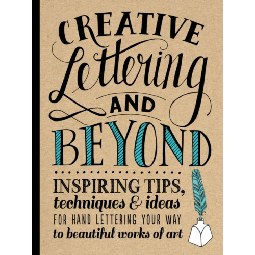 Quarto Publishing Group USA Inc Creative Lettering and Beyond (Creative and Beyond) (häftad, eng)